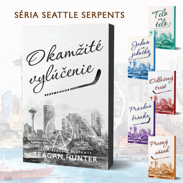 SPOLU! - Telo na telo + Jedna na jedného - Prázdna bránka - Odložený trest - Presný zásah - Okamžité výlučenie - Seattle Serpents – 1-6. kniha