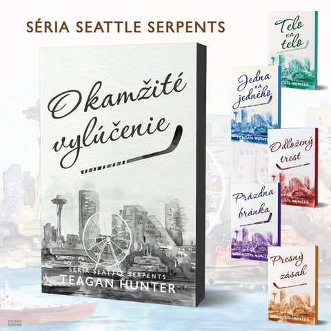 SPOLU! - Telo na telo + Jedna na jedného - Prázdna bránka - Odložený trest - Presný zásah - Okamžité výlučenie - Seattle Serpents – 1-6. kniha