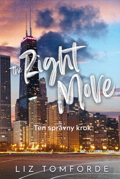 The Right Move – Ten správny krok - Séria Veterné mesto, 2. kniha