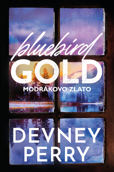 BLUEBIRD GOLD – Modrákovo zlato