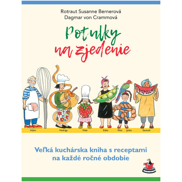 Potulky na zjedenie - Veľká kuchárska kniha s receptami na každé ročné obdobie