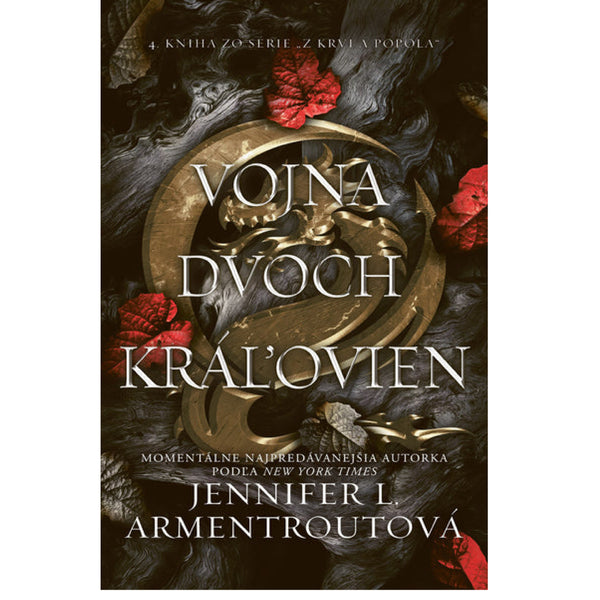 Vojna dvoch kráľovien - 4. KNIHA ZO SÉRIE „Z KRVI A POPOLA“