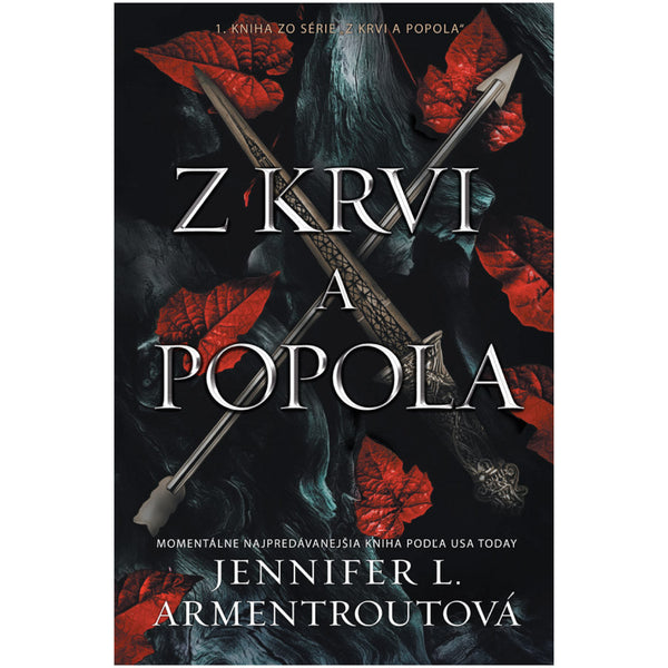 Z krvi a popola  - 1. KNIHA ZO SÉRIE „Z KRVI A POPOLA“