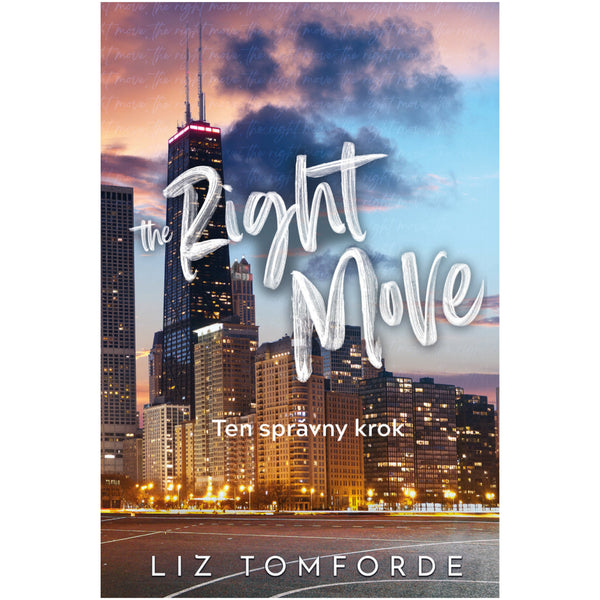 The Right Move – Ten správny krok - Séria Veterné mesto, 2. kniha
