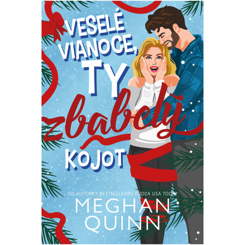 Veselé Vianoce, ty zbabelý kojot