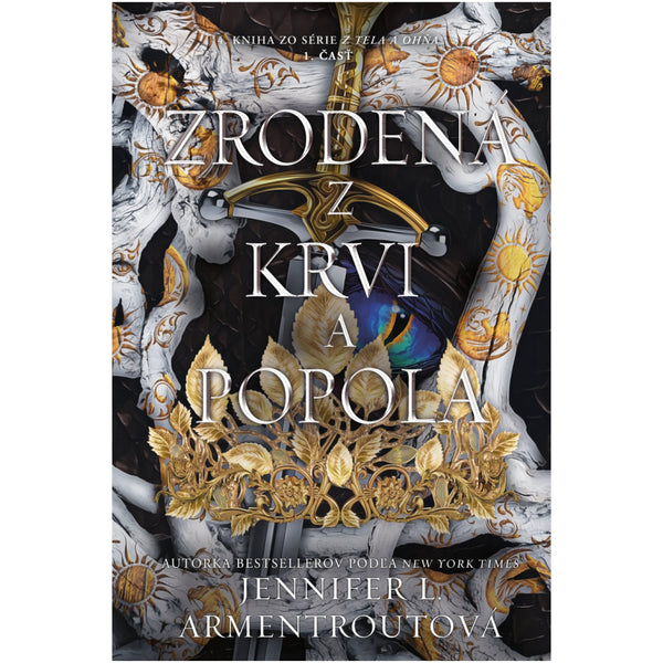 Zrodená z krvi a popola - 4. KNIHA ZO SÉRIE Z TELA A OHŇA, 1. časť