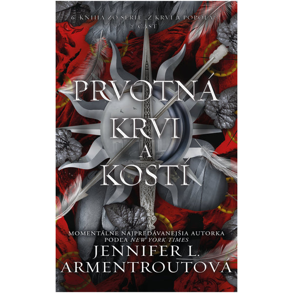 Prvotná krvi a kostí - 6. KNIHA ZO SÉRIE „Z KRVI A POPOLA“, 2. časť