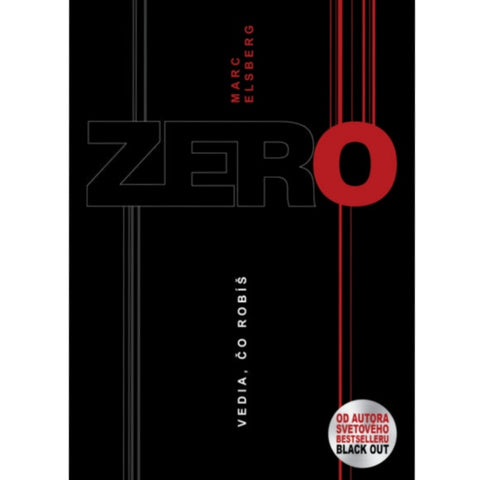 Zero - vedia, čo robíš
