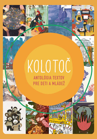 Kolotoč - Antológia textov pre deti a mládež