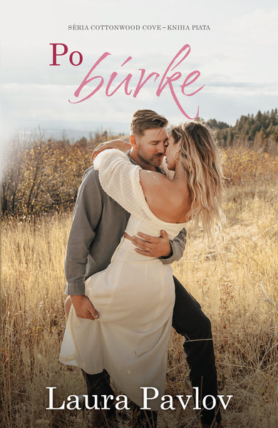 Po búrke - Séria Cottonwood Cove – Kniha piata