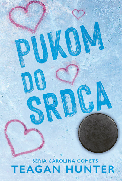 Pukom do srdca - SÉRIA Carolina Comets