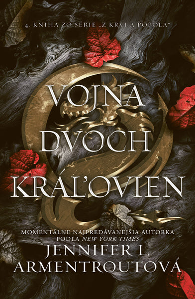 Vojna dvoch kráľovien - 4. KNIHA ZO SÉRIE „Z KRVI A POPOLA“