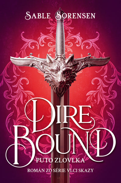 Dire Bound – Puto zlovlka - 1. KNIHA ZO SÉRIE VLCI SKAZY