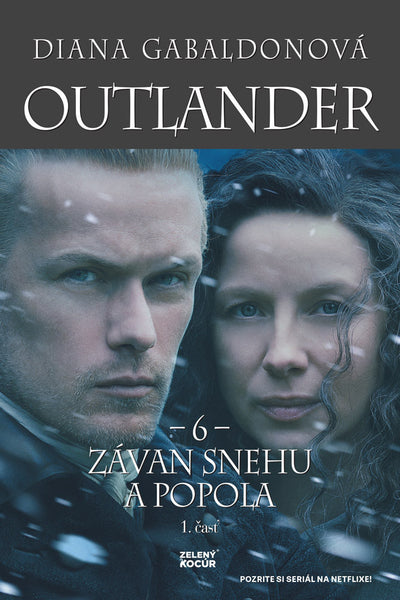 Outlander 6. <br> Závan snehu a popola - 1. časť  -- poškodená obálka, kniha je stále čitateľná