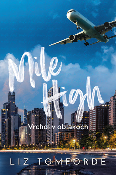 Mile High – Vrchol v oblakoch - Séria Veterné mesto, 1. kniha