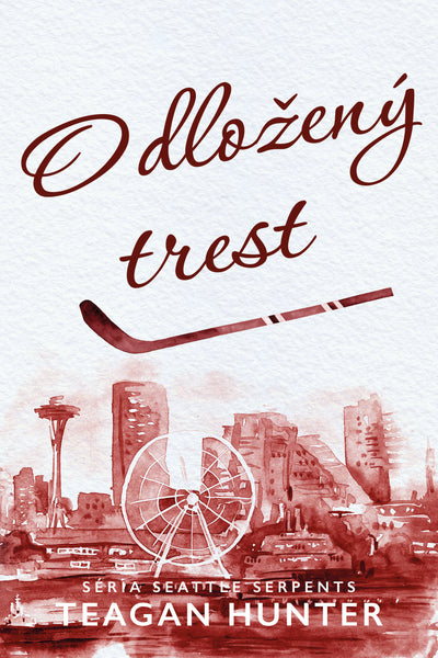 Odložený trest - Seattle Serpents – 3. kniha