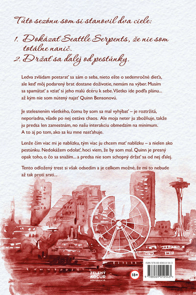 SPOLU! - Telo na telo + Jedna na jedného - Seattle Serpents – 1-3. kniha