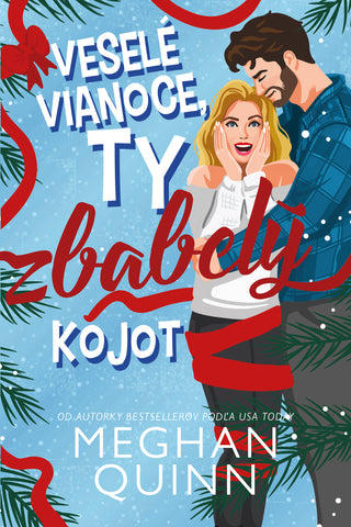 Veselé Vianoce, ty zbabelý kojot