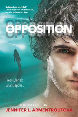 Opposition – Prežijú, len ak ostanú spolu...<br>Piata kniha série Lux