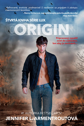 Origin – Pripravený vypáliť svet do základov, len aby ju zachránil... štvrtá kniha série Lux