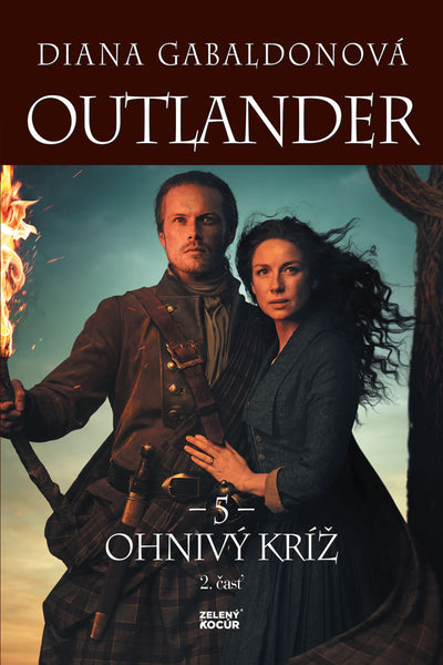 Outlander 5. <br> Ohnivý kríž ¬ 2. časť