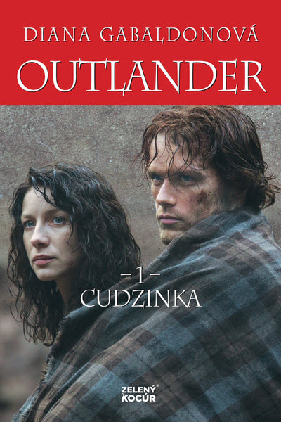 Outlander 1. <br> Cudzinka