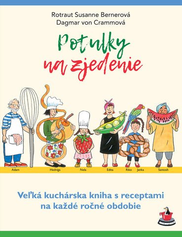 Potulky na zjedenie - Veľká kuchárska kniha s receptami na každé ročné obdobie